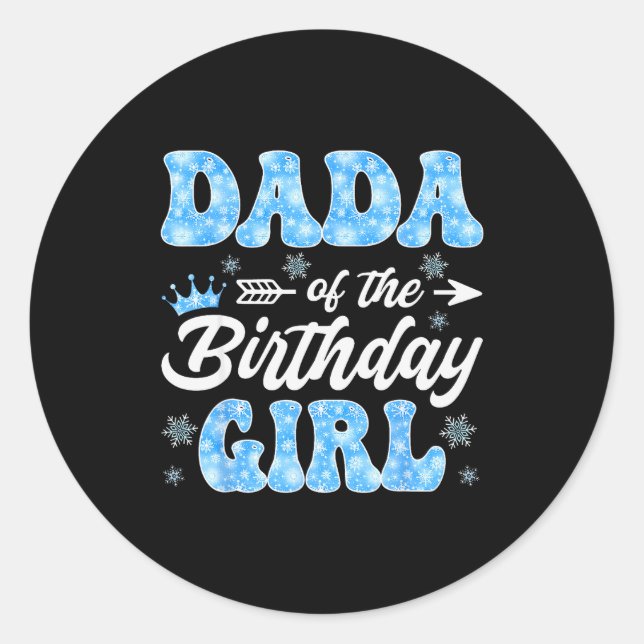Sticker Rond Dada Of The Birthday Girl Snowflakes Winter Christ (Devant)