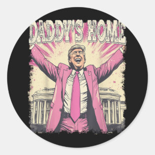 Sticker Rond Daddy Accueil Trump Daddy Daddy Home