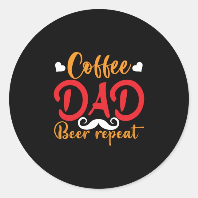 Sticker Rond Daddy Cadeau Café Papa Bière Répétition (Devant)