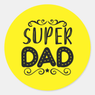 Sticker Rond Daddy Gift Fier Super Papa