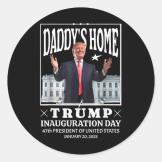 Sticker Rond Daddy Home Donald Trump Jour d'investiture 2025