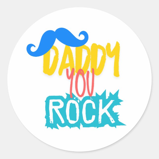 Sticker Rond Daddy You Rock (Devant)