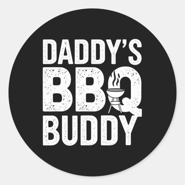 Sticker Rond Daddy's Bbq Buddy Funny Grilling Text Graphic Cook (Devant)