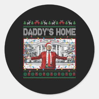 Sticker Rond Daddy's Home Funny Père Noël Trump Christmas Ugly
