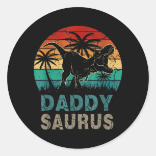 Sticker Rond Daddysaurus Drôle Fête des pères T Rex Daddy Sa