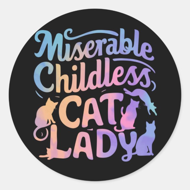 Sticker Rond Dame de chat misérable sans enfants (Devant)
