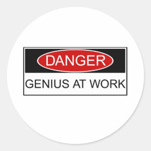 Sticker Rond Danger Genius au travail