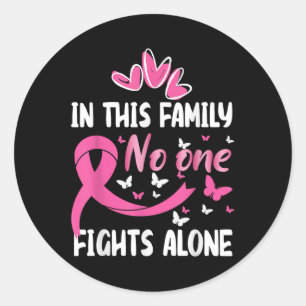 Sticker Rond Dans cette famille combattent seul le cancer du se