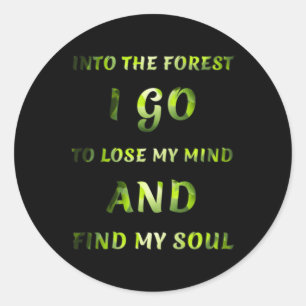 Sticker Rond Dans La Forêt Je Vais