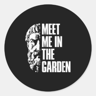 Sticker Rond Dans Le Jardin Epicurus Citation Chemise - Philoso