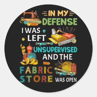 Sticker Rond Dans Ma Défense, J'Ai Été Laissé Sans Surveillance