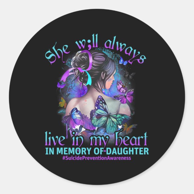 Sticker Rond Dans Memory Of My Daughter Suicide Prevention (Devant)
