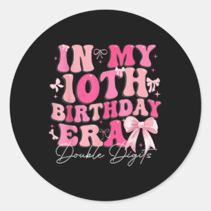 Sticker Rond Dans mon 10e anniversaire Era Double chiffres Coqu