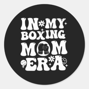 Sticker Rond Dans Mon Boxe Maman Era Maman Vie Jour Vibes Boxin