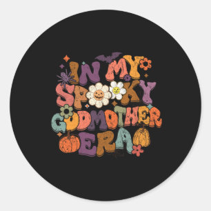 Sticker Rond Dans Mon Éffrayant Époque Godmère Fun Halloween Fa