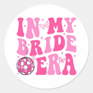 Sticker Rond Dans Mon Époque De Mariée Bridesmaid Brigad Disco 