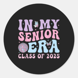 Sticker Rond Dans Mon Era Senior Cl De 2025 Senior 2025 Graduat