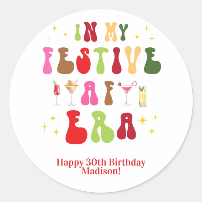 Sticker Rond Dans Mon Festif AF Era Sassy Noël Anniversaire (Devant)