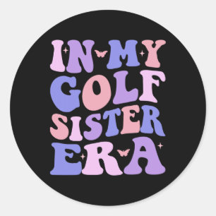 Sticker Rond Dans Mon Golf Soeur Era Sports Soeur Super Golf Lo