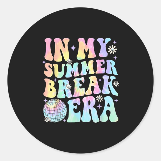 Sticker Rond Dans Mon Pause Été Époque Enseignant Pause Été Vac (Devant)