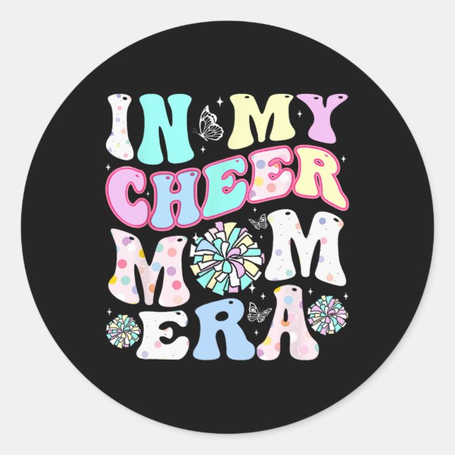 Sticker Rond Dans My Cheer Mom Era Funny Cheerleader Da de la m (Devant)