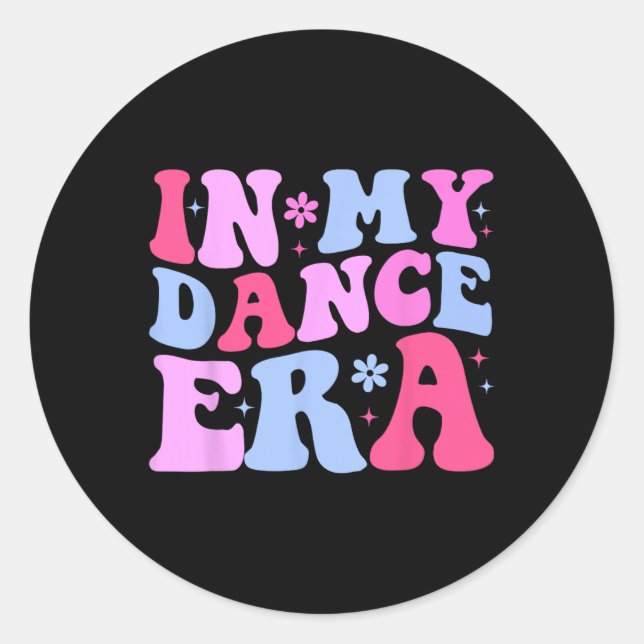 Sticker Rond Dans My Dance Era Ballet Danseuse Super Retro Femm (Devant)