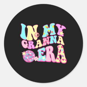 Sticker Rond Dans My Granna Era Sarcastique Super Rétro Disco M