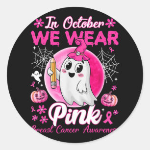 Sticker Rond Dans October We Wear Pink Breast Cancer Awareness