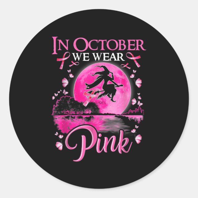 Sticker Rond Dans October We Wear Pink Ribbon Witch Halloween B (Devant)