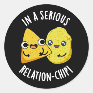 Sticker Rond Dans une relation sérieuse -chip Drôle de jeu de m