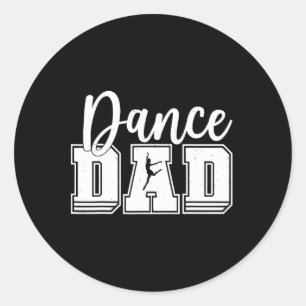 Sticker Rond Danse amusante Papa Fier Danseur Fête des pères M