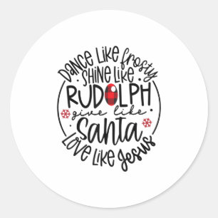 Sticker Rond Danse Comme Frosté Brille Comme Rudolph Lo