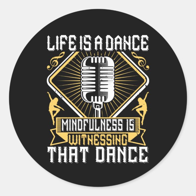 Sticker Rond Danse - La Vie Est Une Danse (Devant)