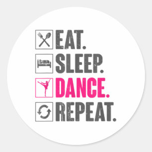 Sticker Rond Danser Dormir Danser Répéter Danser Vintage Danser