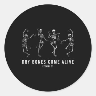 Sticker Rond Danser Skeleton Les os Sec Viennent Vivants Christ