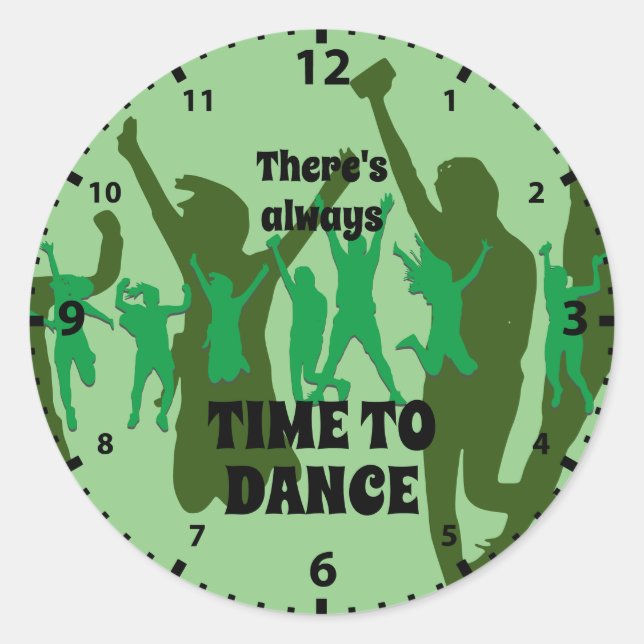 Sticker Rond Danseurs | TOUJOURS LE TEMPS DE DANSER | Vert (Devant)