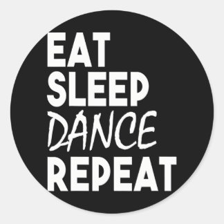 Sticker Rond Danseuse Funny Mange Dormir Danse Répéter