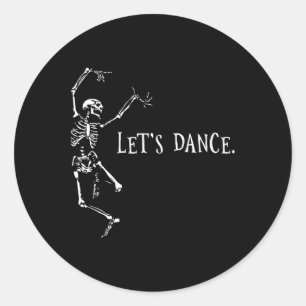 Sticker Rond Dansons Dansons Skeletons Halloween Tee