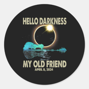 Sticker Rond Darkness My Friend Funny Solar Eclipse 2024 Avril