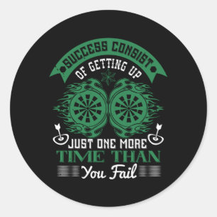Sticker Rond Darts - Le Succès Monte Plus Que Vous N'Échouez