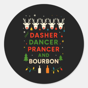 Sticker Rond Dasher Dancer Prancer Bourbon Noël Drôle Holi