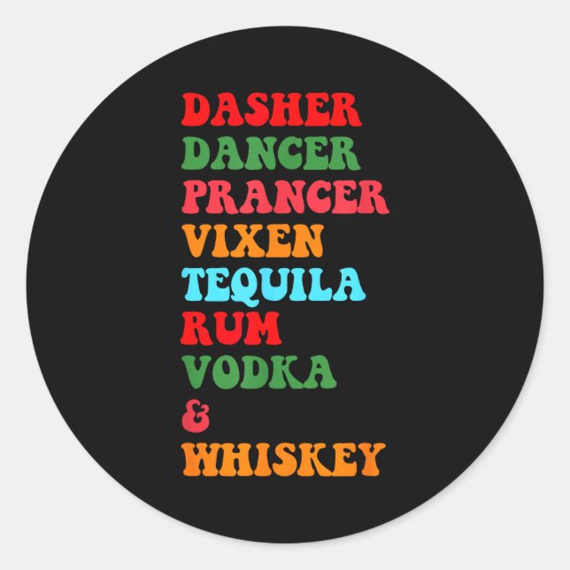 Sticker Rond Dasher Dancer Prancer Vixen Tequila Rum Vodka Desi (Devant)