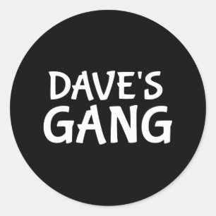Sticker Rond Dave's Gang Prénom Dave Bachelor Mariage du Parti