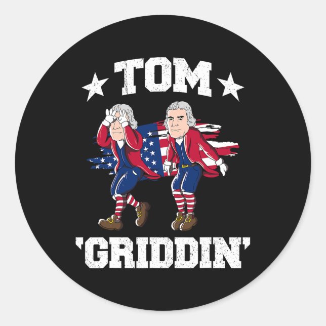 Sticker Rond De Juillet Thomas Jefferson Griddy Tom Griddin (Devant)
