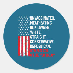 Sticker Rond De quelle autre façon puis-je vous offenser aujour