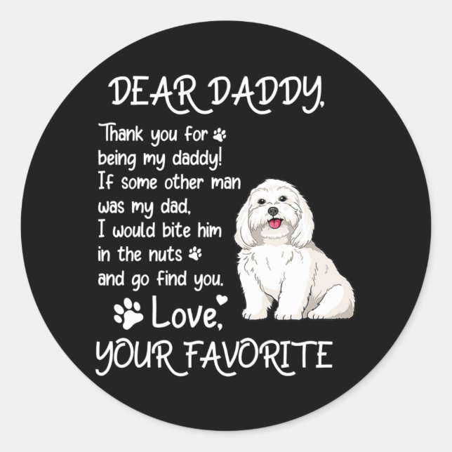 Sticker Rond Dear Daddy Maltese Dog Dad Father's Day  (Devant)