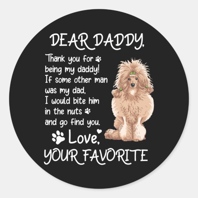 Sticker Rond Dear Daddy Standard Poodle Dog Dad Father's Day  (Devant)