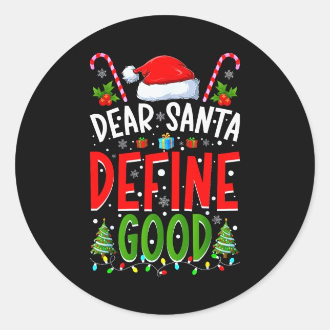 Sticker Rond Dear Santa Define Good Matching Christmas Family S (Devant)