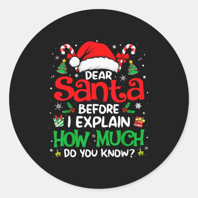 Sticker Rond Dear Santa I Can Explain Funny Christmas Men Women (Devant)
