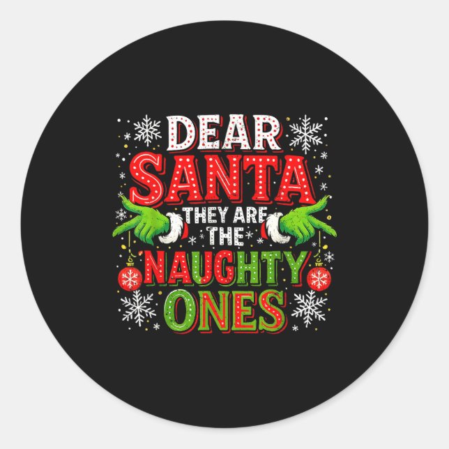 Sticker Rond Dear Santa They Are The Naughty Ones Christmas  (Devant)